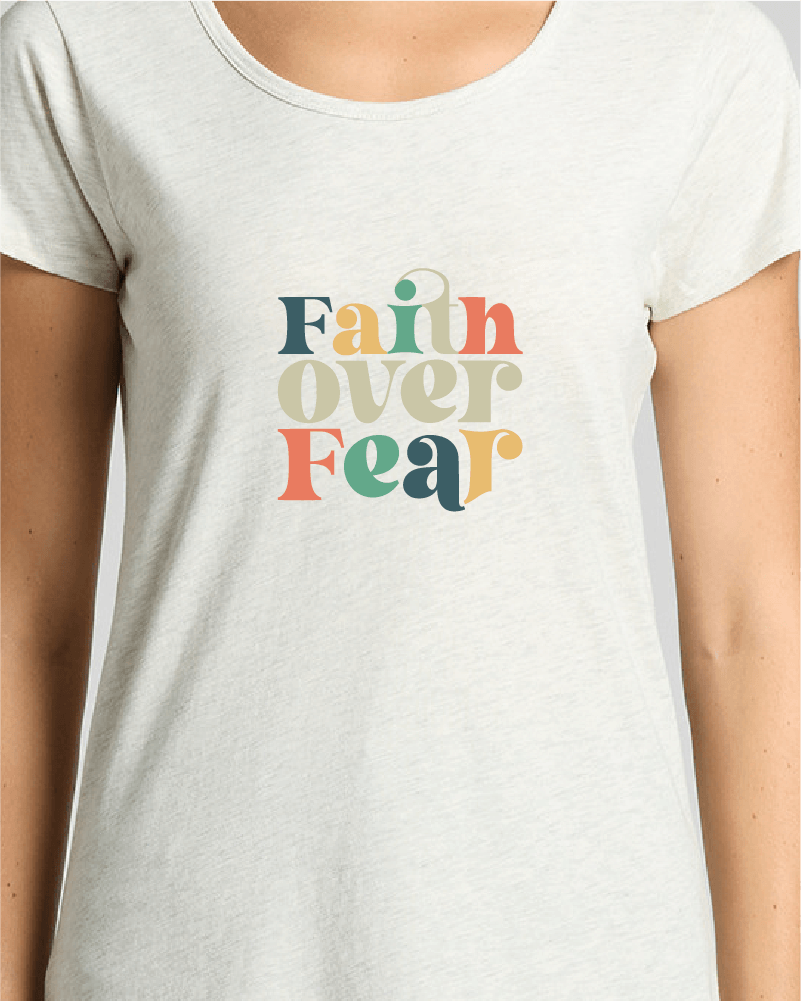 Faith over Fear Tee